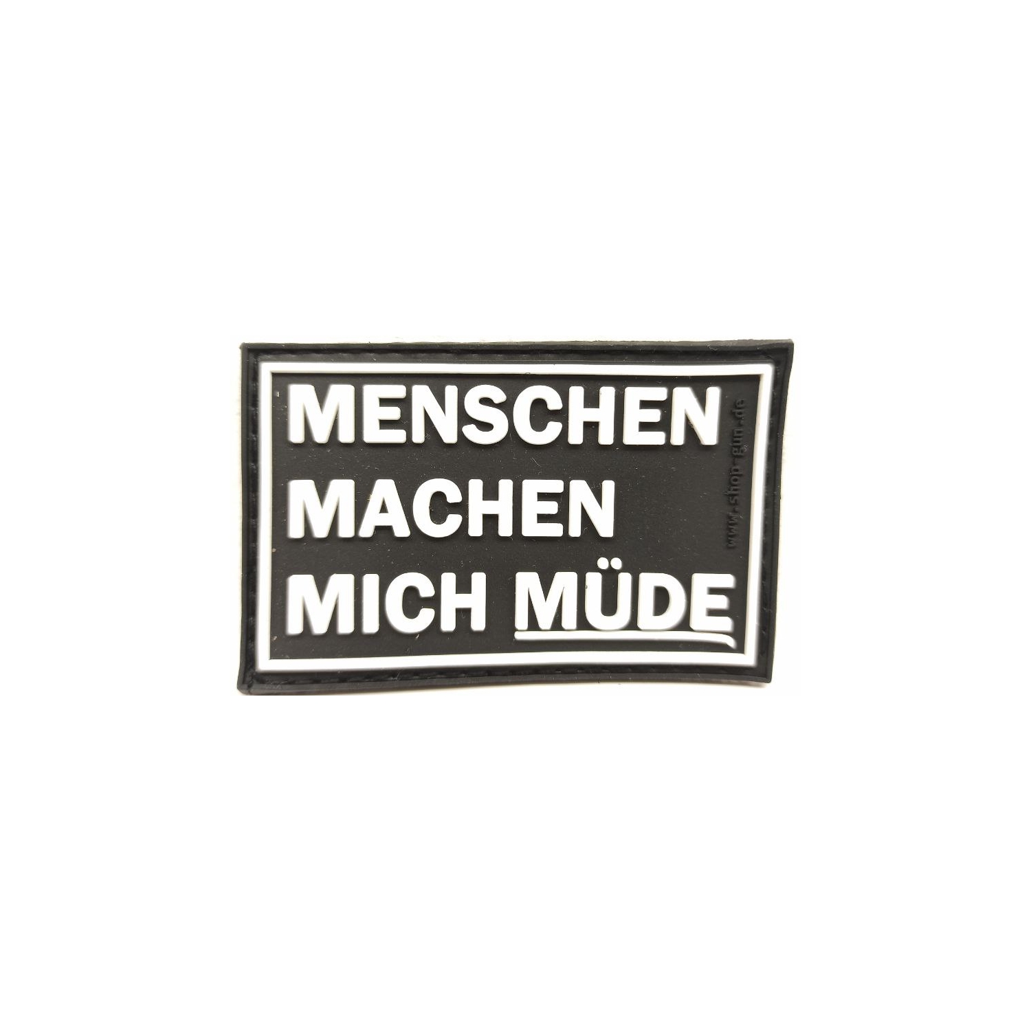 "MENSCHEN MACHEN MÜDE"-Patch (weiß auf schwarz)
